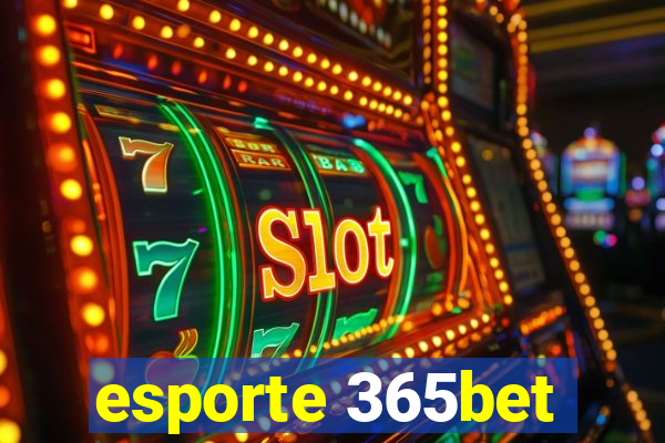 esporte 365bet